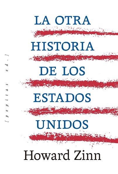 LA OTRA HISTORIA DE LOS ESTADOS UNIDOS | 9788410476622 | ZINN, HOWARD