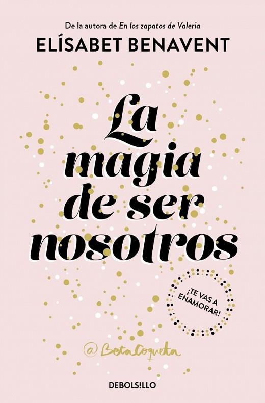 LA MAGIA DE SER NOSOTROS (BILOGÍA SOFÍA 2) | 9788466343190 | BENAVENT, ELÍSABET