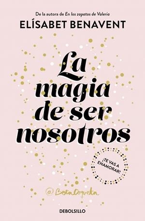 LA MAGIA DE SER NOSOTROS (BILOGÍA SOFÍA 2) | 9788466343190 | BENAVENT, ELÍSABET