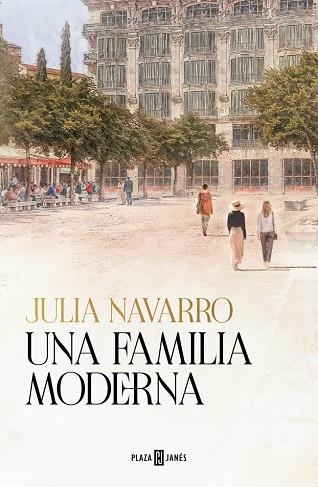 UNA FAMILIA MODERNA | 9788401033797 | NAVARRO, JULIA