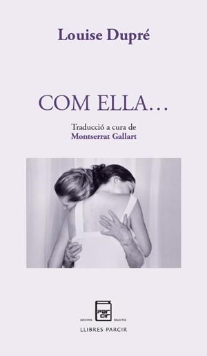 COM ELLA... | 9791388199134 | LOUISE DUPRÉ