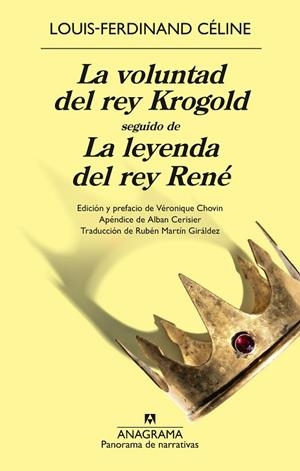 LA VOLUNTAD DEL REY KROGOLD SEGUIDO DE LA LEYENDA DEL REY RENÉ | 9788433950888 | CÉLINE, LOUIS-FERDINAND