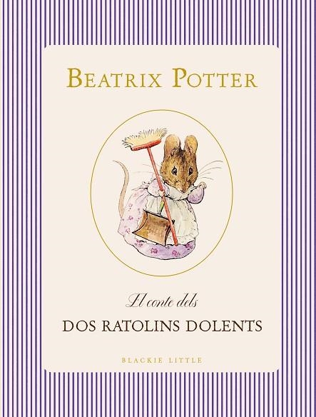 EL CONTE DELS DOS RATOLINS DOLENTS | 9791388154393 | POTTER, BEATRIX
