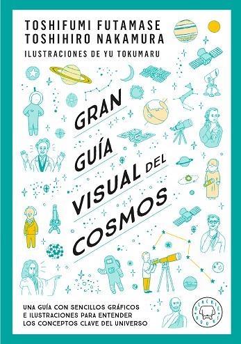 GRAN GUÍA VISUAL DEL COSMOS. NUEVA VERSIÓN EXTENDIDA Y ACTUALIZADA. | 9791388154683 | FUTAMASE, TOSHIFUMI/NAKAMARU, TOSHIMIRO