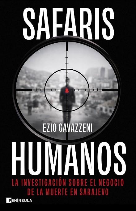 SAFARIS HUMANOS | 9788411005289 | GAVAZZENI, EZIO