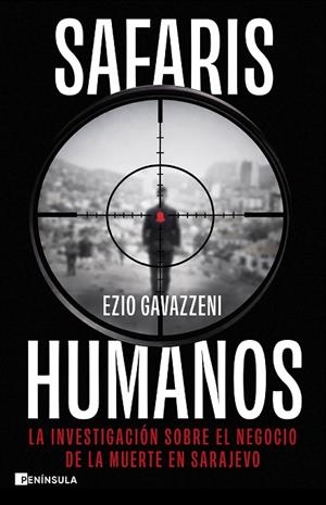 SAFARIS HUMANOS | 9788411005289 | GAVAZZENI, EZIO