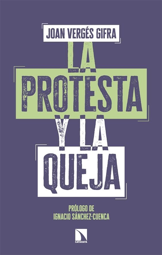 LA PROTESTA Y LA QUEJA | 9788410676527 | VERGÉS GIFRA, JOAN