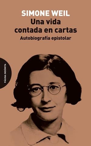 UNA VIDA CONTADA EN CARTAS | 9791399203004 | WEIL, SIMONE