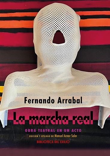 LA MARCHA REAL | 9791388381270 | ARRABAL, FERNANDO