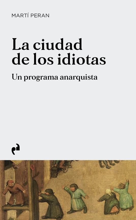 CIUDAD DE LOS IDIOTAS, LA | 9791387634650 | PERAN, MARTI