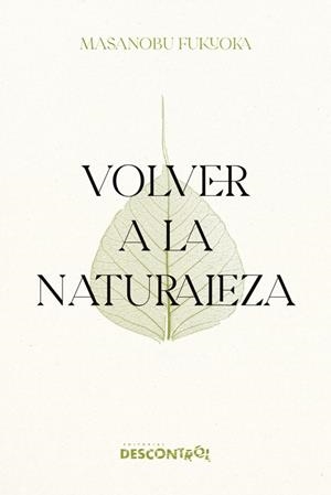 VOLVER A LA NATURALEZA | 9791387791100 | FUKUOKA, MASANOBU