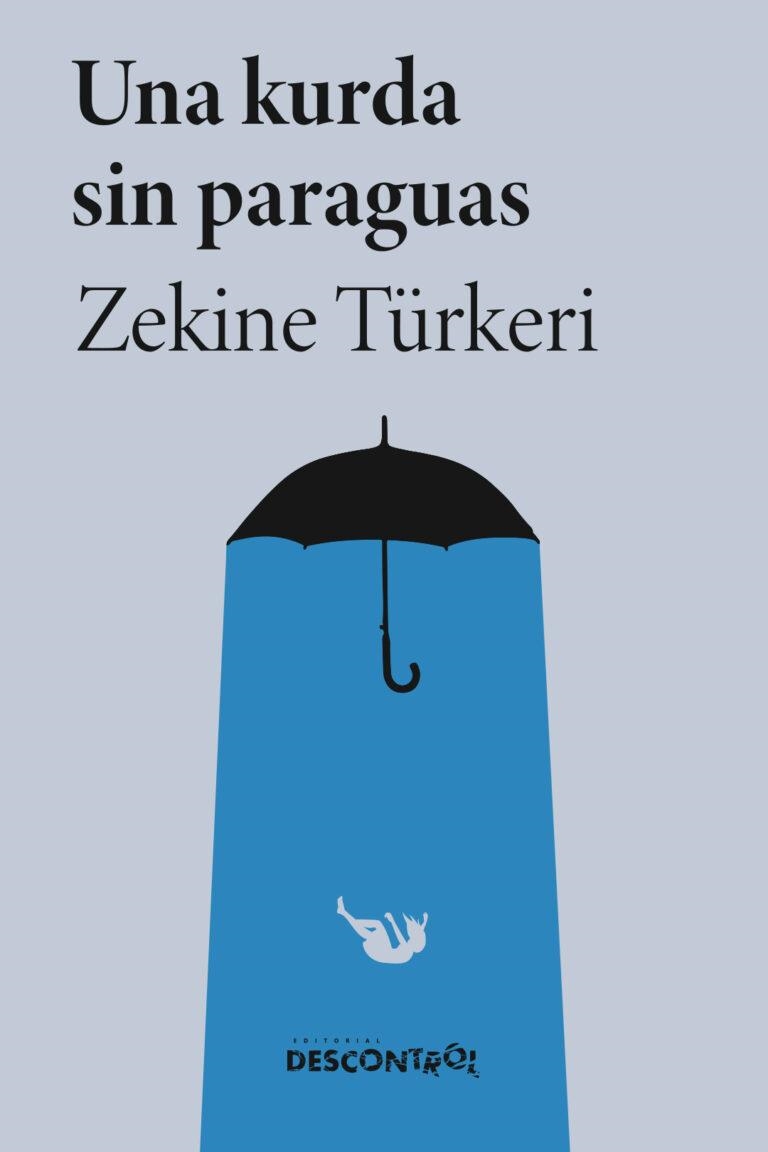 UNA KURDA SIN PARAGUAS | 9791387791155 | TURKERI, ZEKINE
