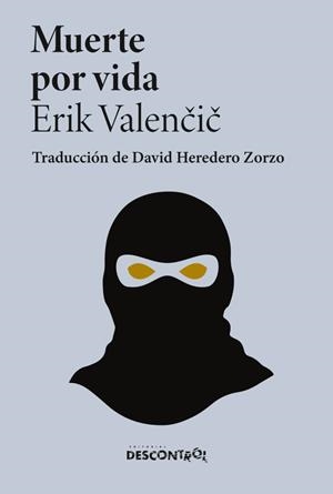 MUERTE POR VIDA | 9791387791148 | VALENCIC, ERIK