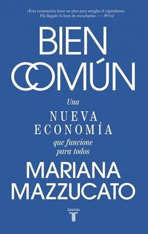 BIEN COMÚN | 9788430628285 | MAZZUCATO, MARIANA