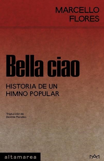 BELLA CIAO | 9788410435292 | FLORES, MARCELLO