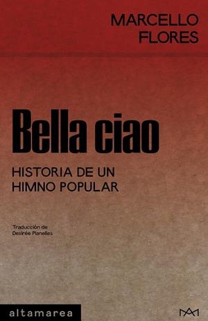 BELLA CIAO | 9788410435292 | FLORES, MARCELLO