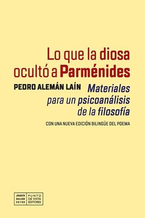 LO QUE LA DIOSA OCULTÓ A PARMÉNIDES | 9791387624668 | ALEMÁN LAÍN, PEDRO