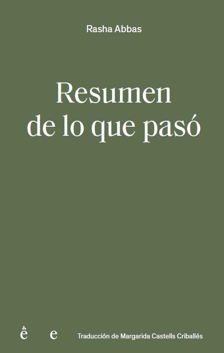 RESUMEN DE LO QUE PASÓ | 9791399176841 | ABBÀS, RASHA