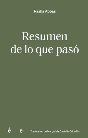 RESUMEN DE LO QUE PASÓ | 9791399176841 | ABBÀS, RASHA