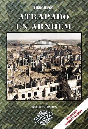 ATRAPADO EN ARNHEM | 9788412662153 | BARÇA, JOSE LUIS