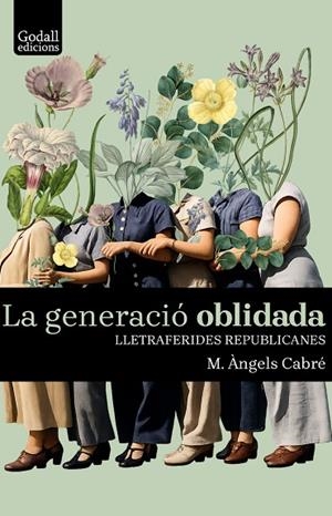 LA GENERACIÓ OBLIDADA | 9791399177060 | M.ÀNGELS CABRÉ