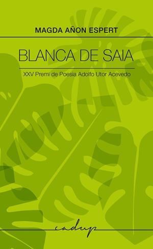 BLANCA DE SAIA | 9791399177091 | AÑON ESPERT, MAGDA
