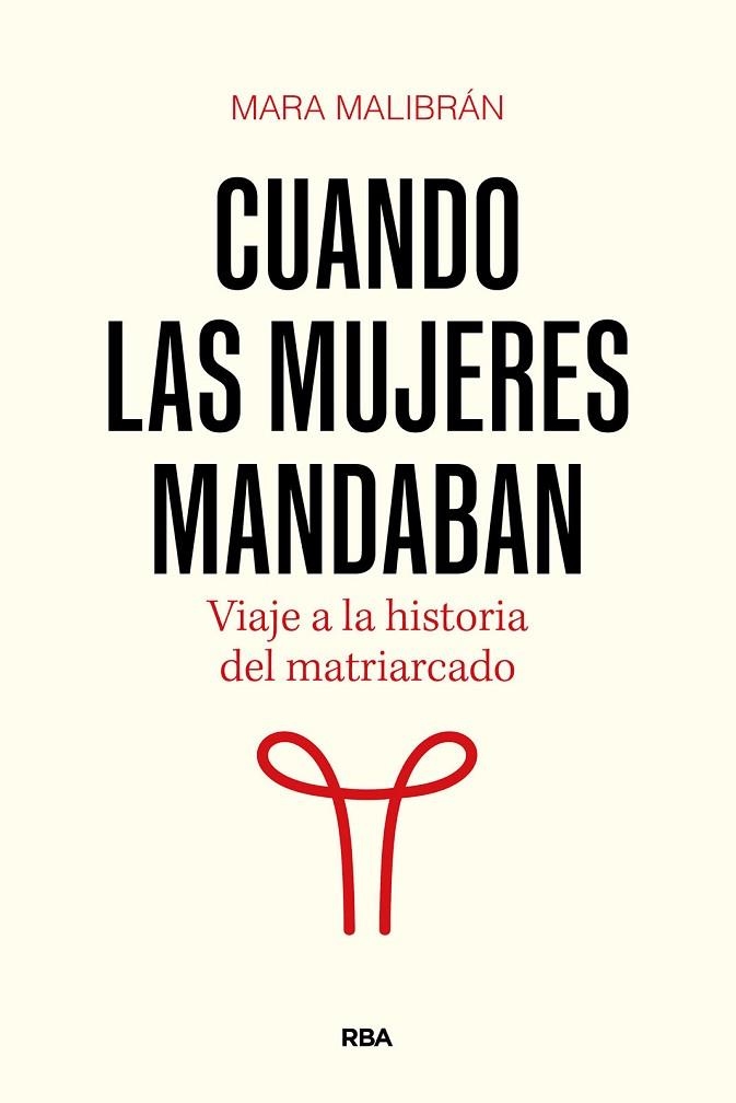 CUANDO LAS MUJERES MANDABAN | 9788411326322 | MALIBRÁN, MARA