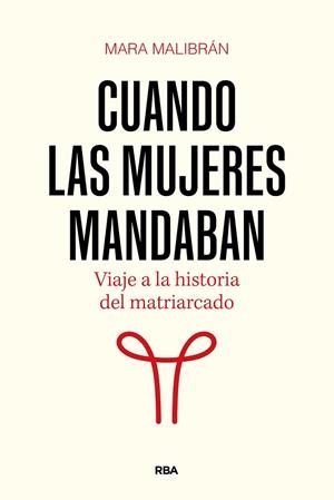 CUANDO LAS MUJERES MANDABAN | 9788411326322 | MALIBRÁN, MARA
