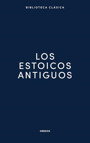 LOS ESTOICOS ANTIGUOS | 9791387896300 | VARIOS AUTORES