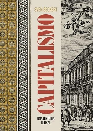 CAPITALISMO | 9788491998860 | BECKERT, SVEN