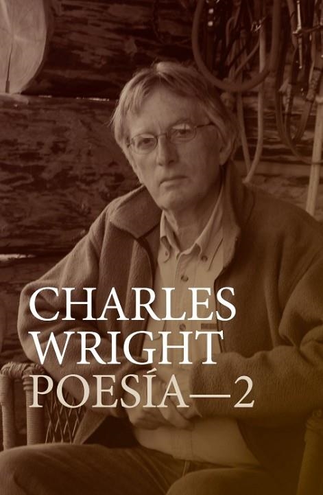 CHARLES WRIGHT POESÍA- 2 | 9791387604448 | WRIGHT, CHARLES