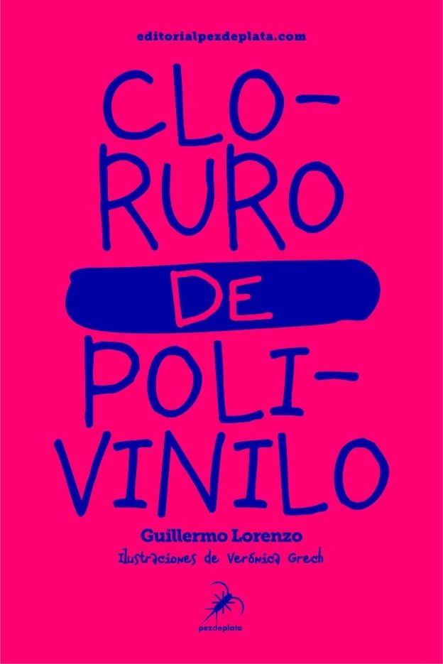 CLORURO DE POLIVINILO | 9791399282108 | LORENZO, GUILLERMO