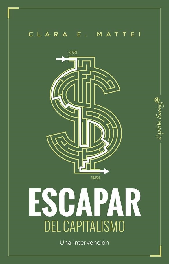 ESCAPAR DEL CAPITALISMO | 9791399229981 | MATTEI, CLARA E.