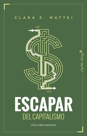 ESCAPAR DEL CAPITALISMO | 9791399229981 | MATTEI, CLARA E.