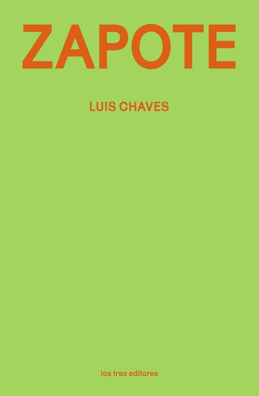 ZAPOTE | 9791399050806 | CHAVES, LUIS