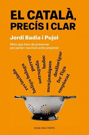 EL CATALÀ, PRECÍS I CLAR | 9788419756077 | BADIA I PUJOL, JORDI