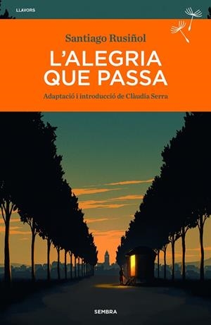 L'ALEGRIA QUE PASSA | 9788410198487 | RUSIÑOL, SANTIAGO