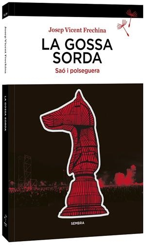 LA GOSSA SORDA | 9788410198357 | FRECHINA, JOSEP VICENT