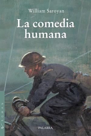 LA COMEDIA HUMANA | 9788413685007 | SAROYAN, WILLIAM