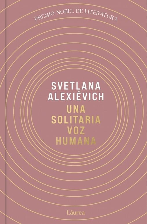 UNA SOLITARIA VOZ HUMANA (LÁUREA) | 9791388092503 | ALEXIEVICH, SVETLANA