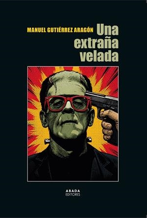 UNA EXTRAÑA VELADA | 9791387521509 | GUTIÉRREZ ARAGÓN, MANUEL