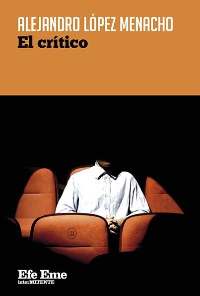 EL CRÍTICO | 9791399238006 | LÓPEZ MENACHO, ALEJANDRO