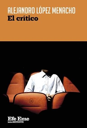 EL CRÍTICO | 9791399238006 | LÓPEZ MENACHO, ALEJANDRO