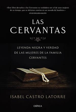 LAS CERVANTAS | 9788491999300 | CASTRO LATORRE, ISABEL