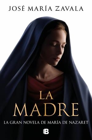LA MADRE | 9788466685368 | ZAVALA, JOSÉ MARÍA