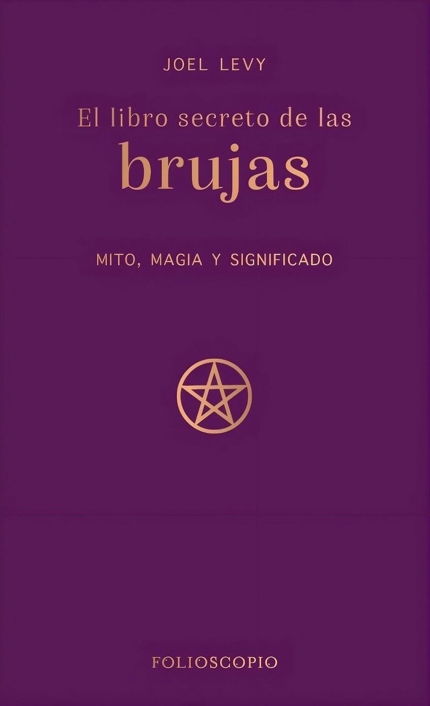 EL LIBRO SECRETO DE LAS BRUJAS | 9788410380233 | LEVY, JOEL