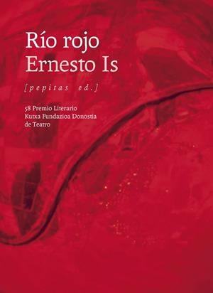 RÍO ROJO | 9788410476660 | IS, ERNESTO