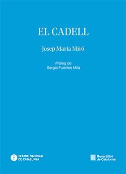 EL CADELL | 9791387889425 | MIRÓ, JOSEP MARIA