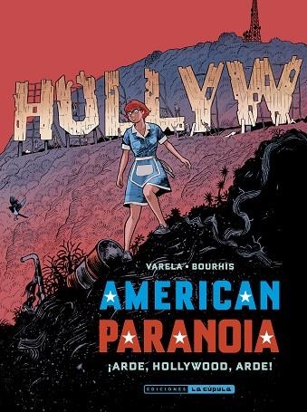 AMERICAN PARANOIA ¡ARDE, HOLLYWOOD, ARDE! | 9788410264779 | BOURHIS, HERVÉ