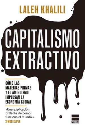 CAPITALISMO EXTRACTIVO | 9788410424647 | KHALILI, LALEH